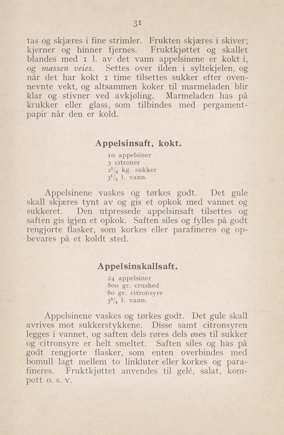 Faksimile av «Appelsinsaft, kokt» fra Syltning, grønnsakers opbevaring, vegetar-retter 1929