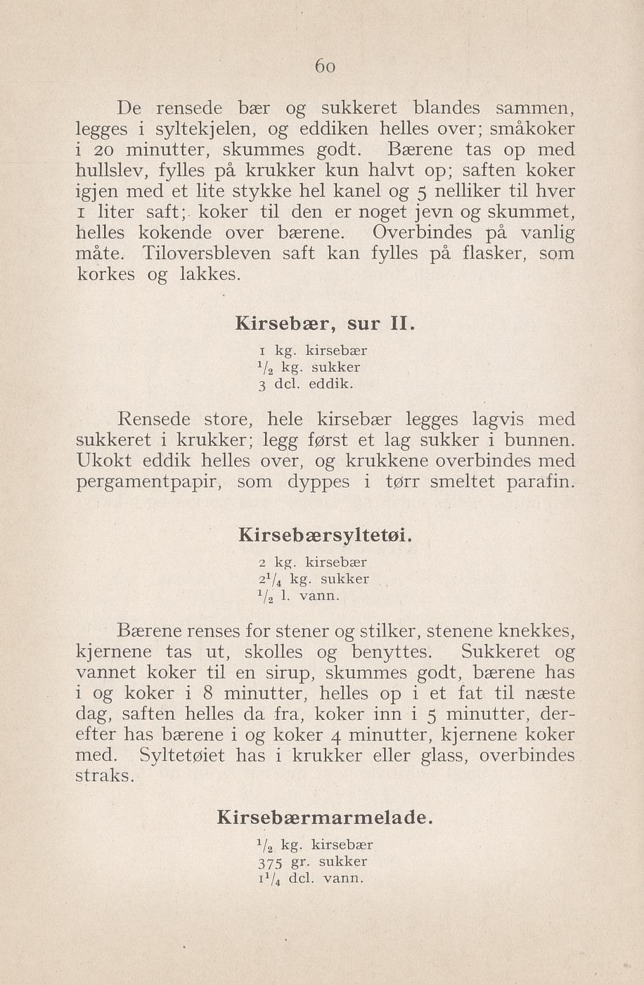 Faksimile av «Kirsebærmarmelade» fra Syltning, grønnsakers opbevaring, vegetar-retter 1929